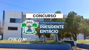 Concurso Prefeitura de Presidente Epitácio